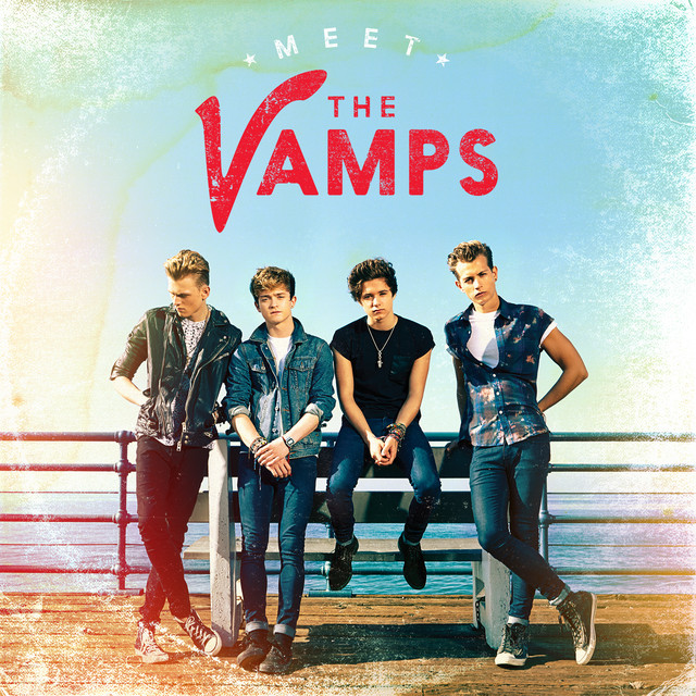 Meet The Vamps ‑「アルバム」by ザ・ヴァンプス | Spotify
