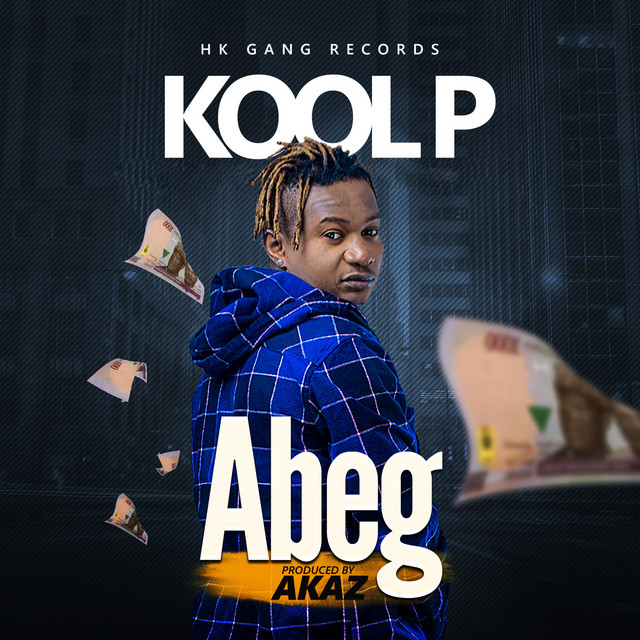 Abeg - EP by KOOL P | Spotify