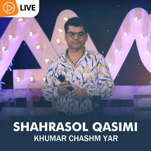 Khumar Chashm Yar (Live) - Single by Shah Rasool Qasemi | Spotify