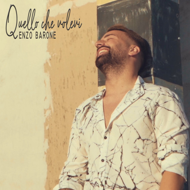 Enzo Barone - Quello Che Volevi