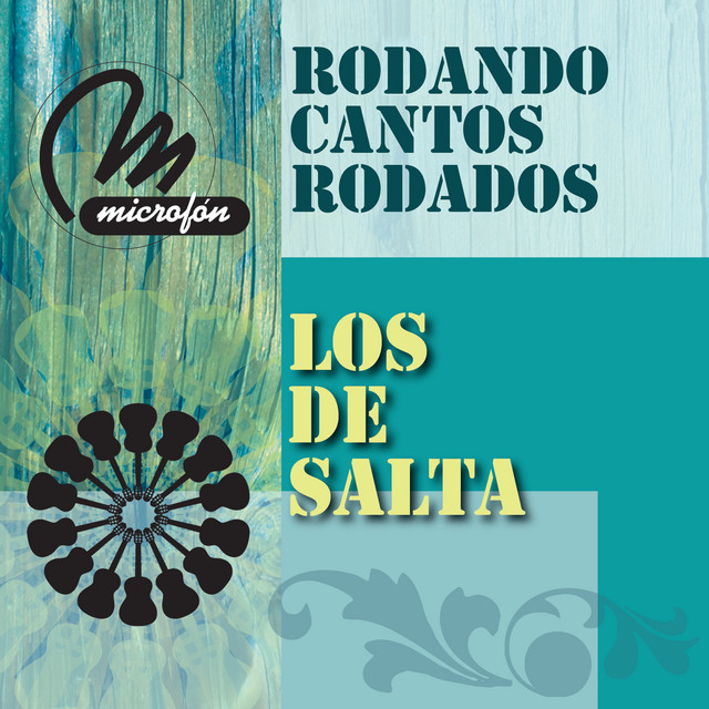 Rodando Cantos Rodados - Album by Los De Salta | Spotify