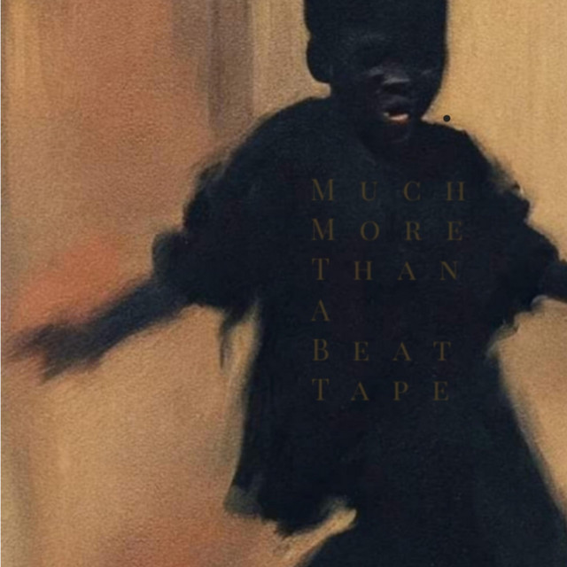 Much More Than A BeatTape cover art