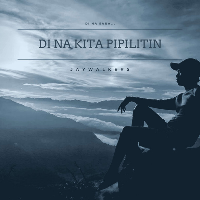 Di Na Kita Pipilitin cover
