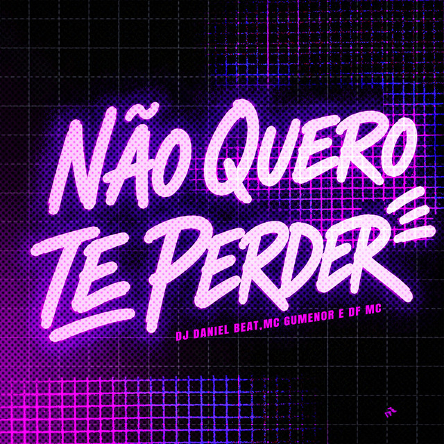 Não Quero Te Perder