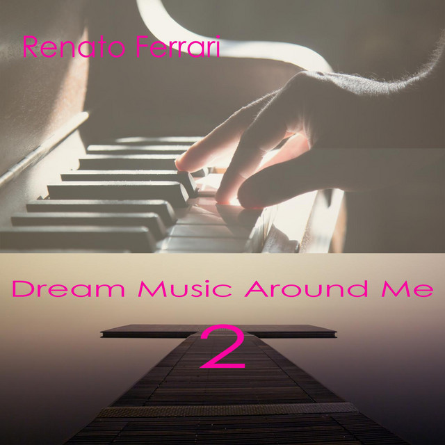 Dream Music Around Me 2