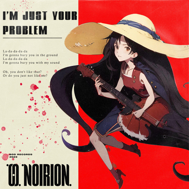 I'm Just Your Problem