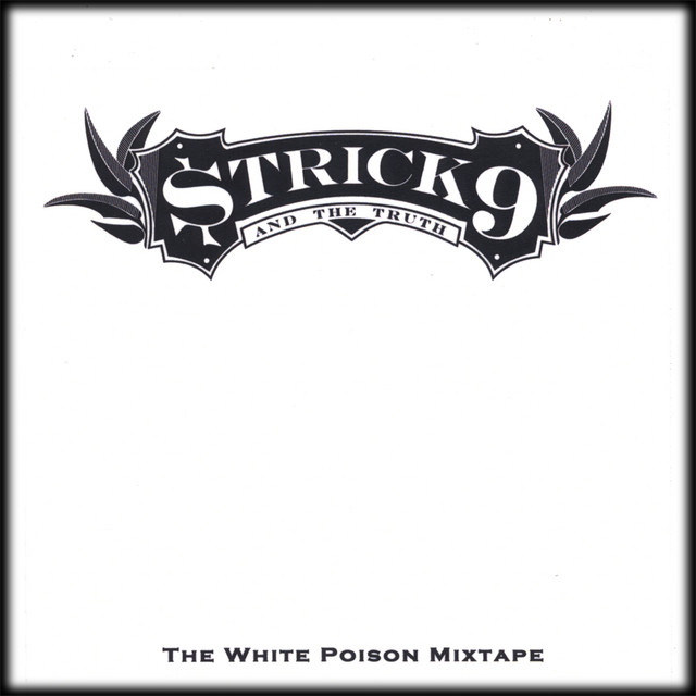 Strick9 and the Truth | Spotify