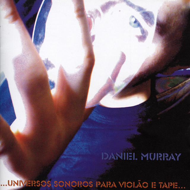 Sonic Universes for Guitar and Tape (Universos Sonoros para Violão e Tape) cover art