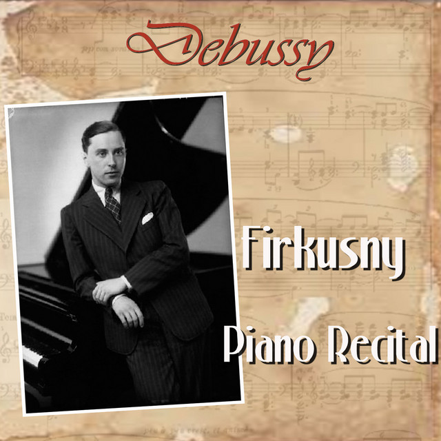 Debussy: Firkusny Piano Recital cover art