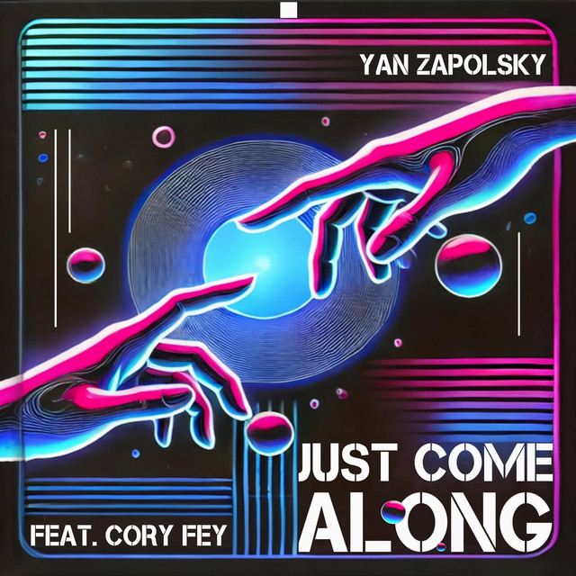 Обкладинка: Just Come Along — Yan Zapolsky