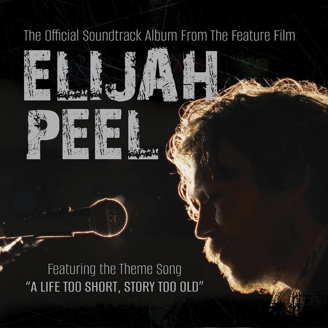 The Official Soundtrack Album from the Feature Film Elijah Peel