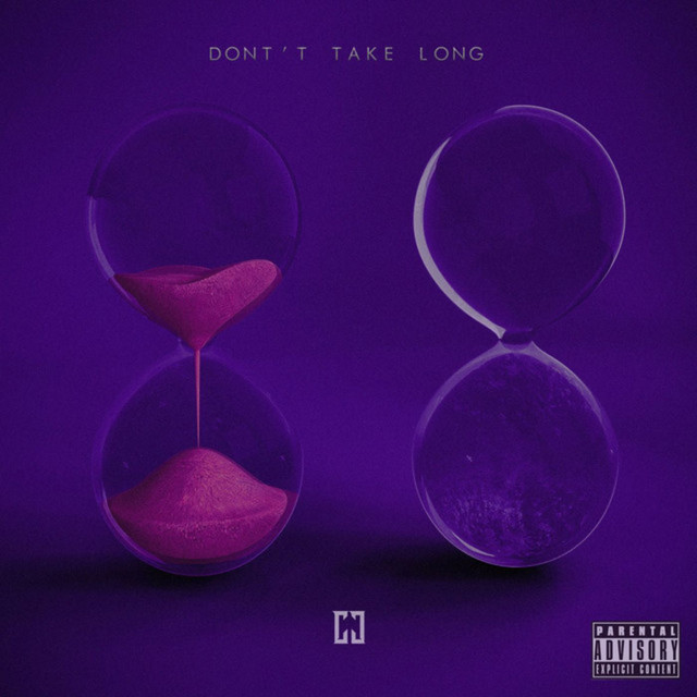 Don't Take Long