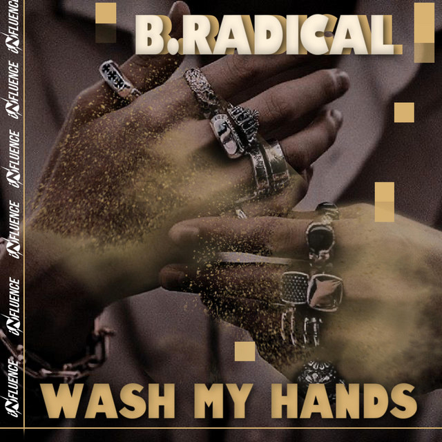 Wash My Hands - Single by BRadical | Spotify
