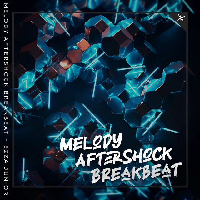 Melody Aftershock Breakbeat - song and lyrics by Ezza Junior | Spotify