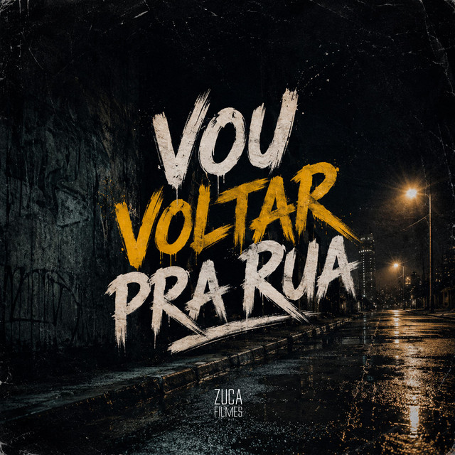 Vou Voltar Pra Rua