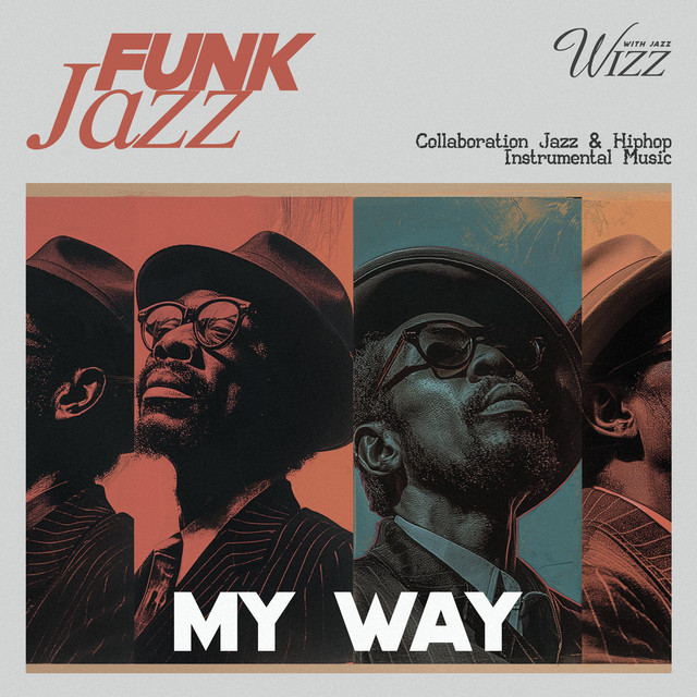 My Way - Album by Wizz | Spotify