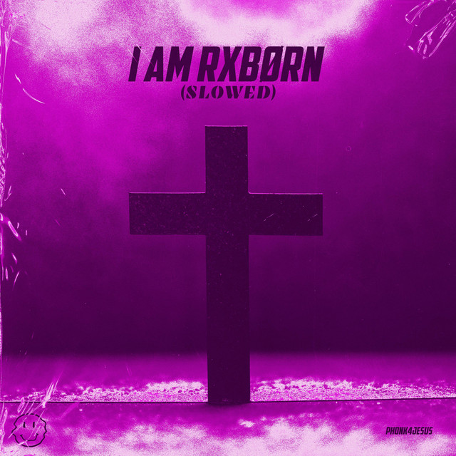 I AM RXBØRN (SLOWED) cover art
