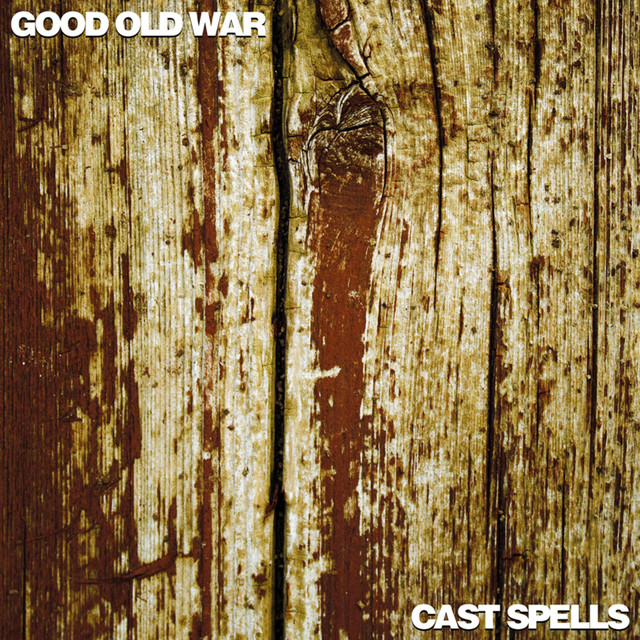Good Old War/Cast Spells cover