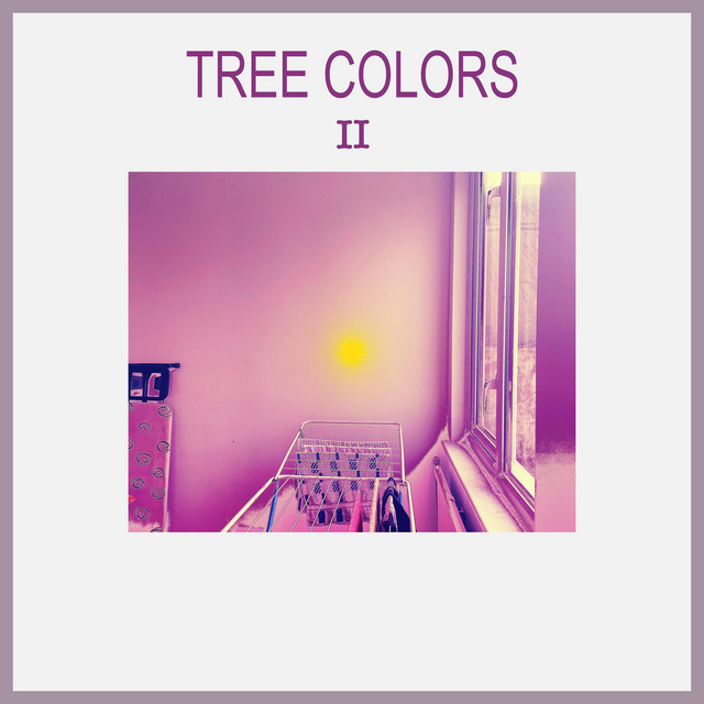 2 - Album by Tree Colors | Spotify