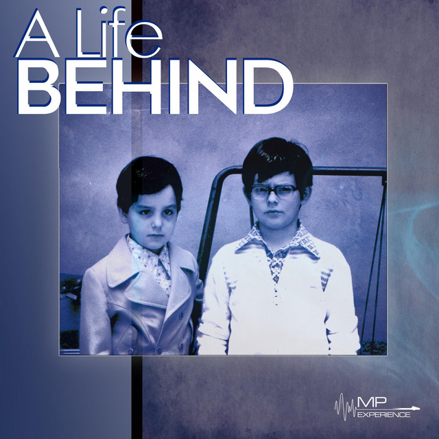 A Life Behind