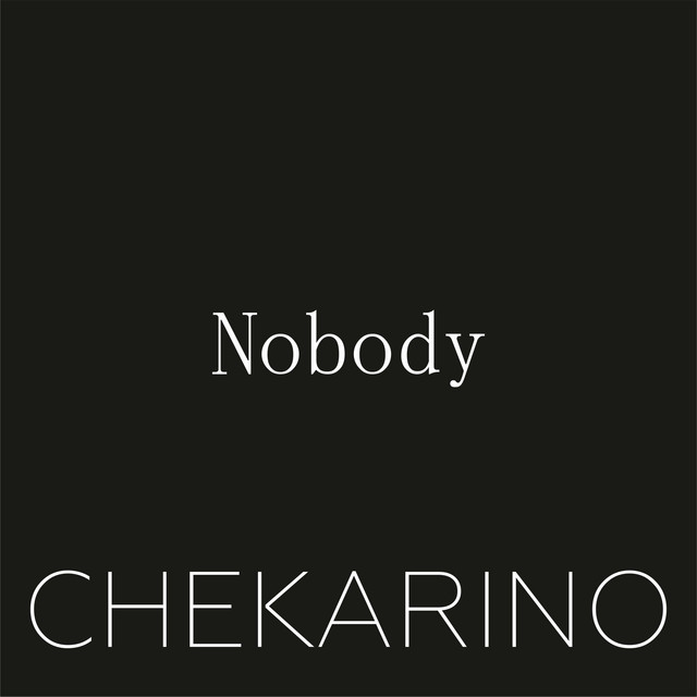 Обкладинка: Nobody — Chekarino