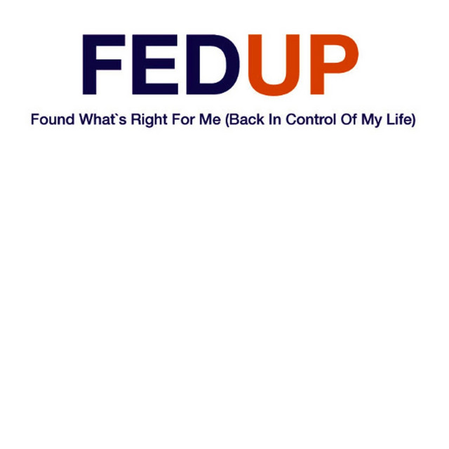 Found What's Right for Me (Back in Control of My Life) cover art