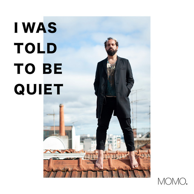 I Was Told to Be Quiet cover art