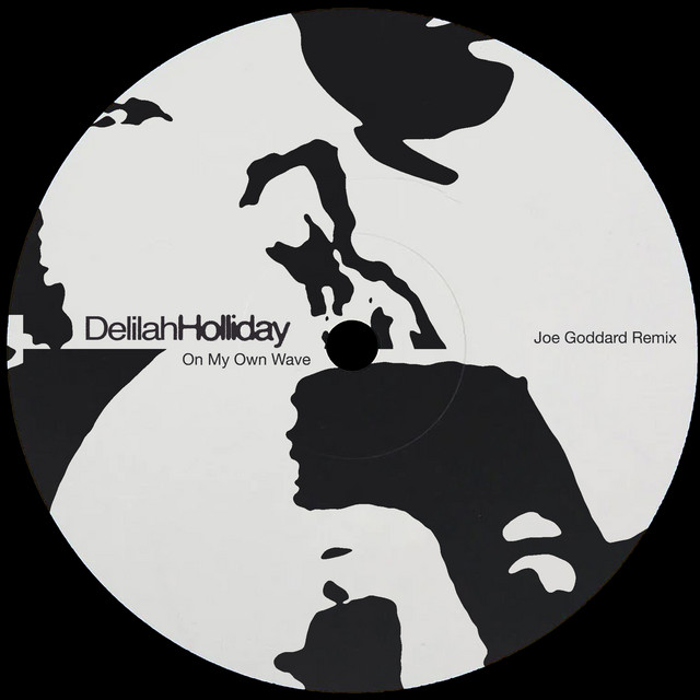 On My Own Wave (Joe Goddard Remix) album image