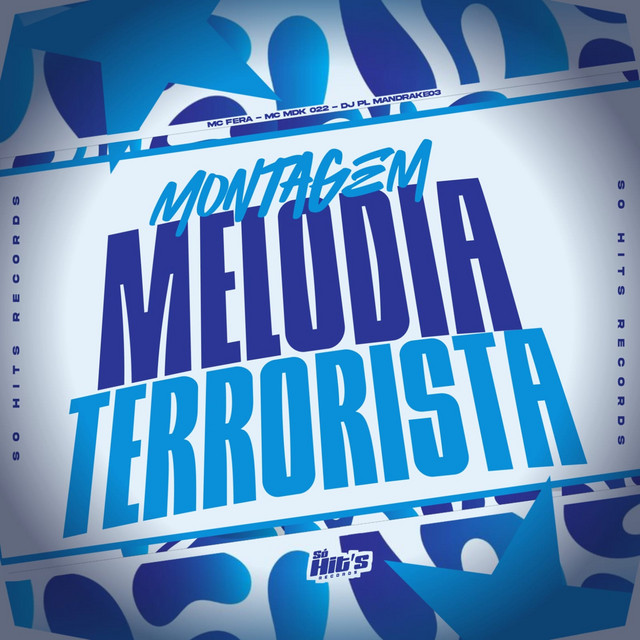 Montagem Melodia Terrorista