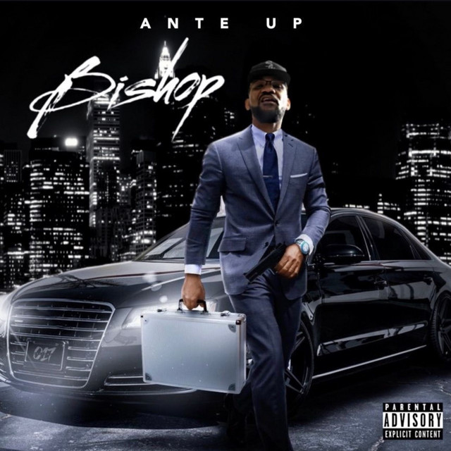 Bishop The EP - EP by TheRealAnteUp | Spotify