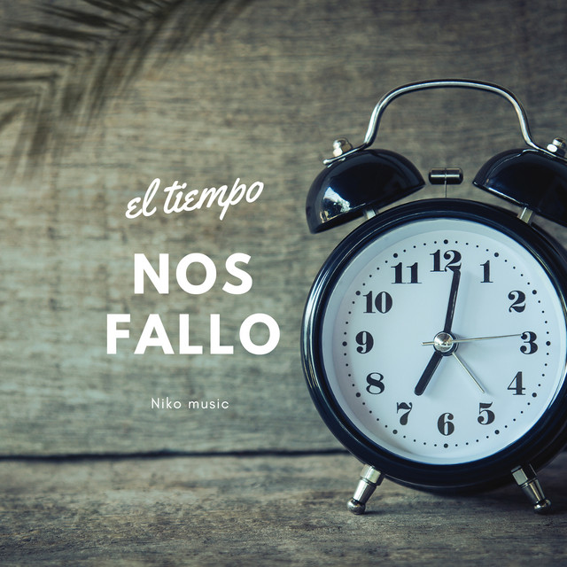 EL TIEMPO NOS FALLO
