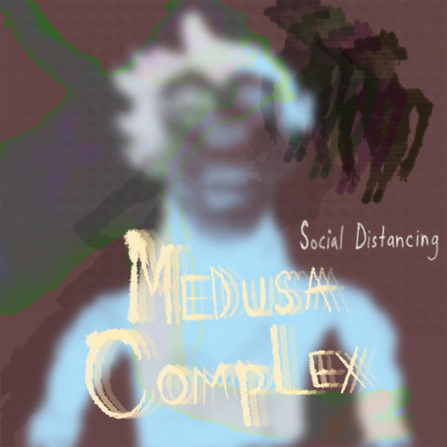 Social Distancing - Single by Medusa Complex | Spotify