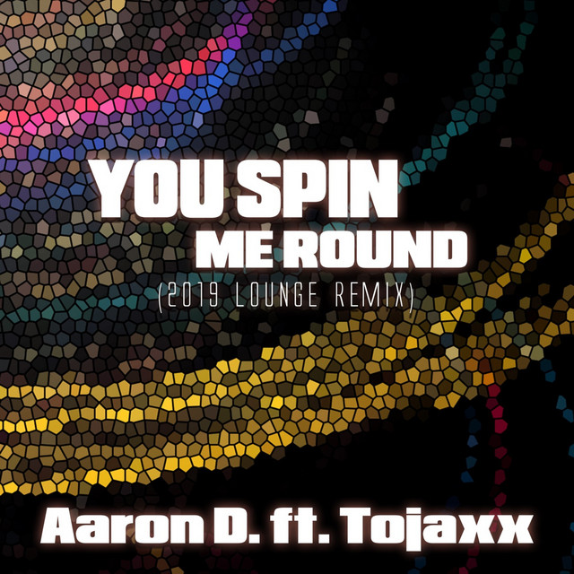 You Spin Me Round (2019 Lounge Remix) cover
