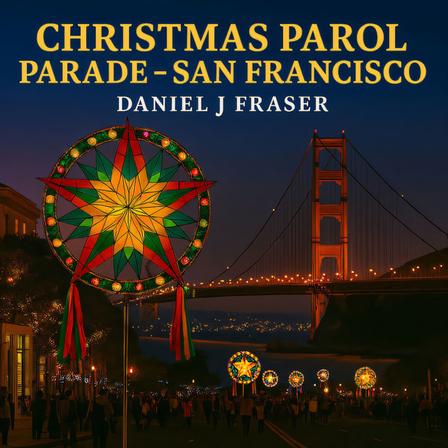 Daniel J Fraser, Lions of Light – Christmas Parol Parade -San Francisco