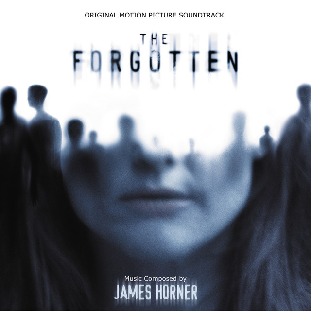 The Forgotten (Original Motion Picture Soundtrack) - Album by