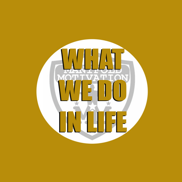 What We Do in Life cover art
