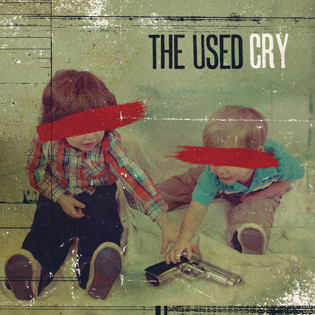 Cry - Single by The Used | Spotify