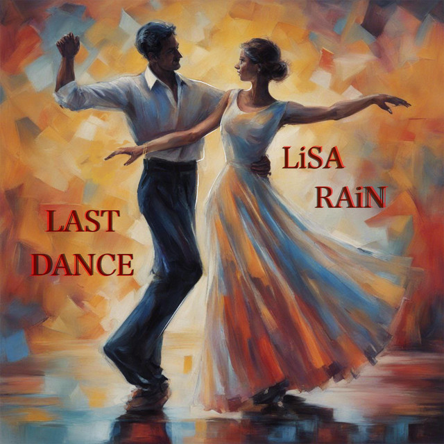 Обкладинка: Last Dance — Lisa Rain