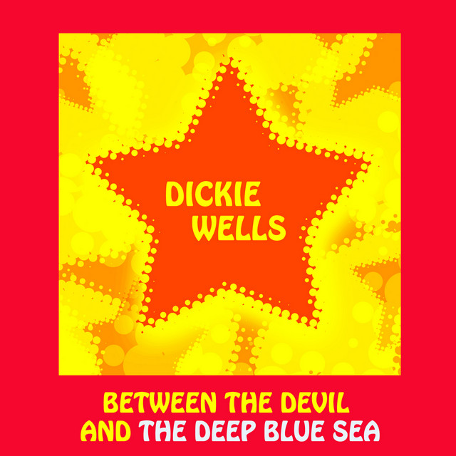 Dickie Wells & His Orchestra