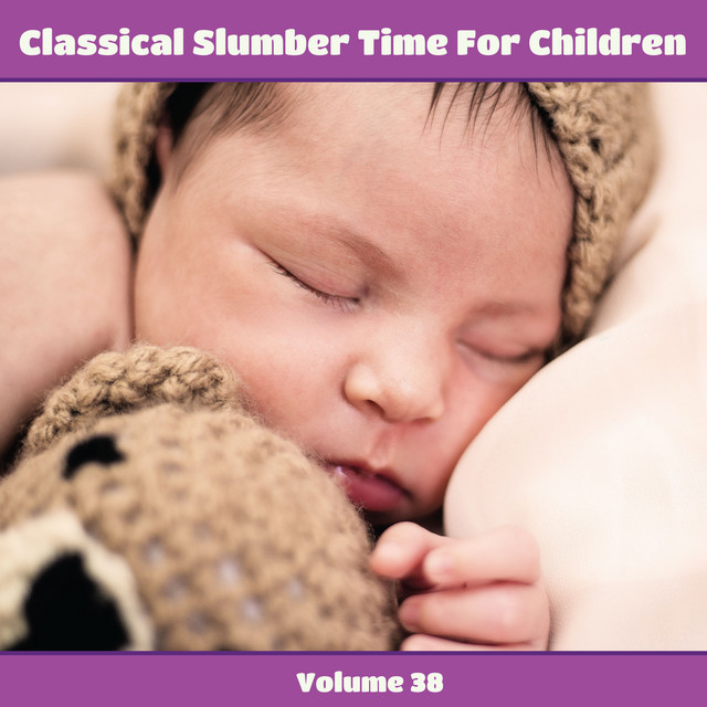 Classical Slumber Time for Children, Volume 38 cover art