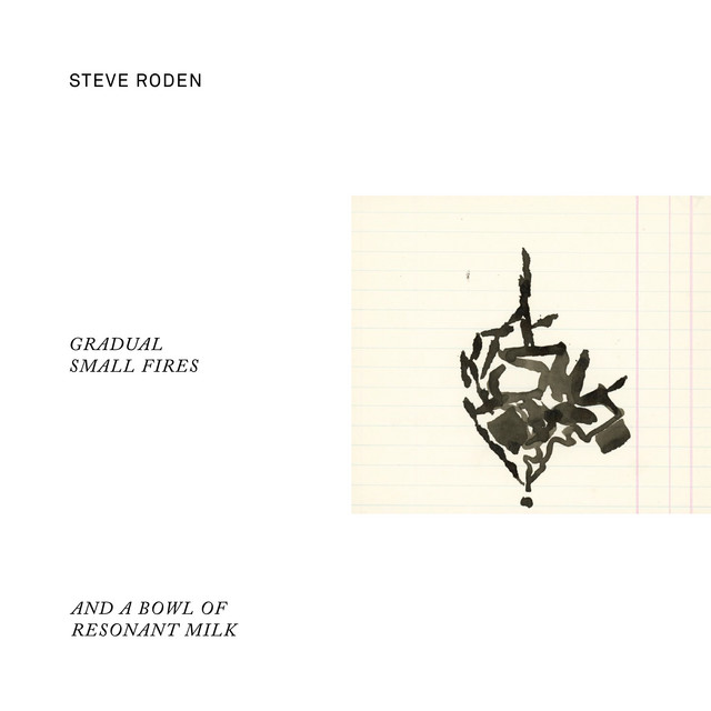 Gradual Small Fires (and a Bowl of Resonant Milk) cover art