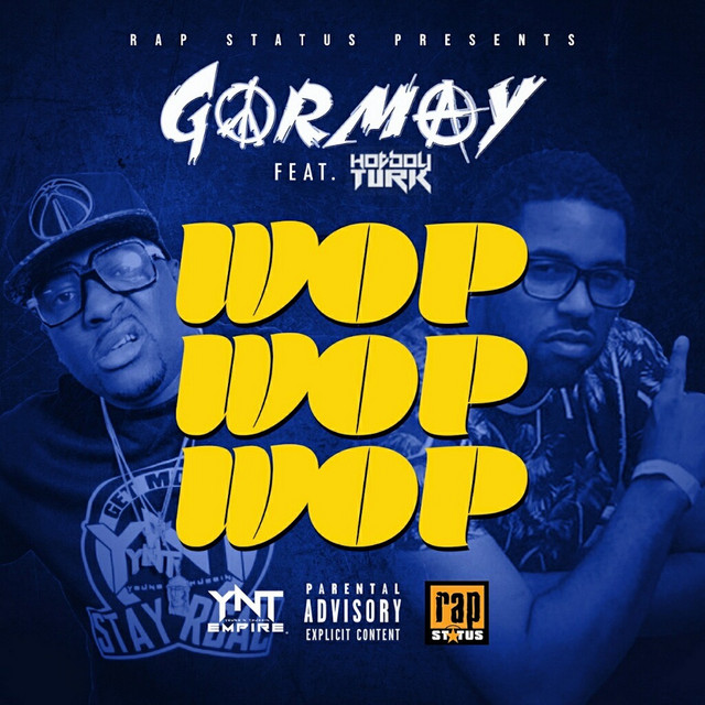 Wop Wop Wop - EP by Gormay | Spotify