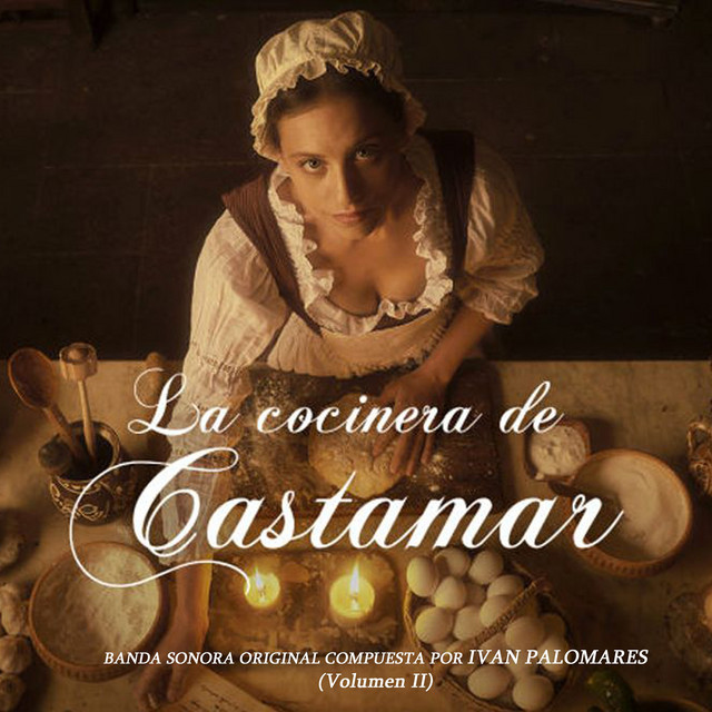 La Cocinera de Castamar (Banda Sonora Original de la Serie, Vol.2) cover art