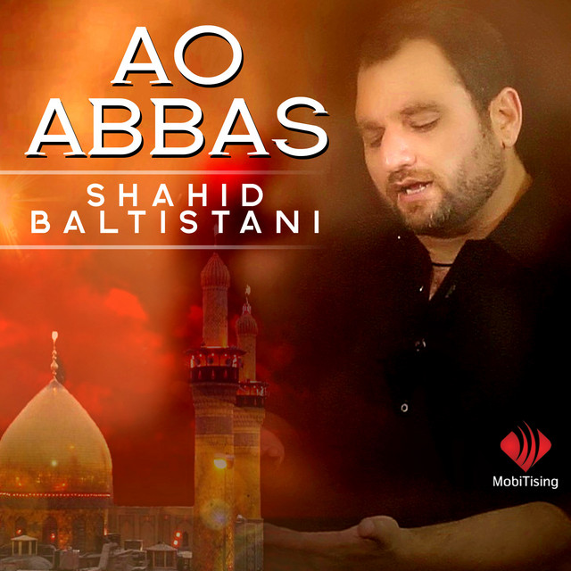 Ao Abbas - Album by Shahid Baltistani | Spotify