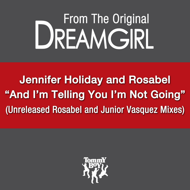 And I'm Telling You I'm Not Going - Rosabel Anthem Radio Edit cover art