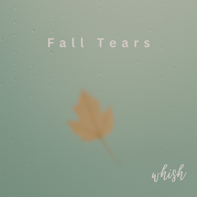 Fall Tears