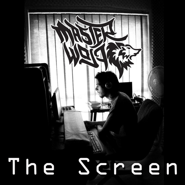 The Screen - Single by Master Wolf | Spotify