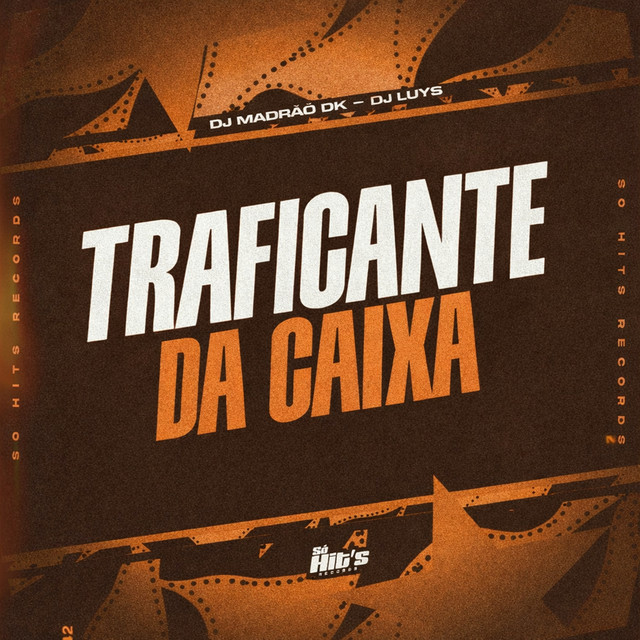 Traficante Da Caixa