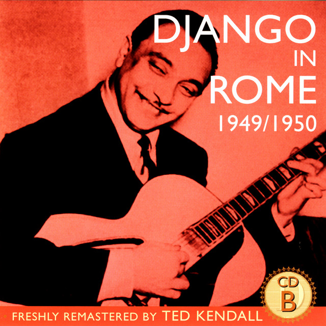 Django In Rome 1949/1950 - CD B - Compilation by Django Reinhardt