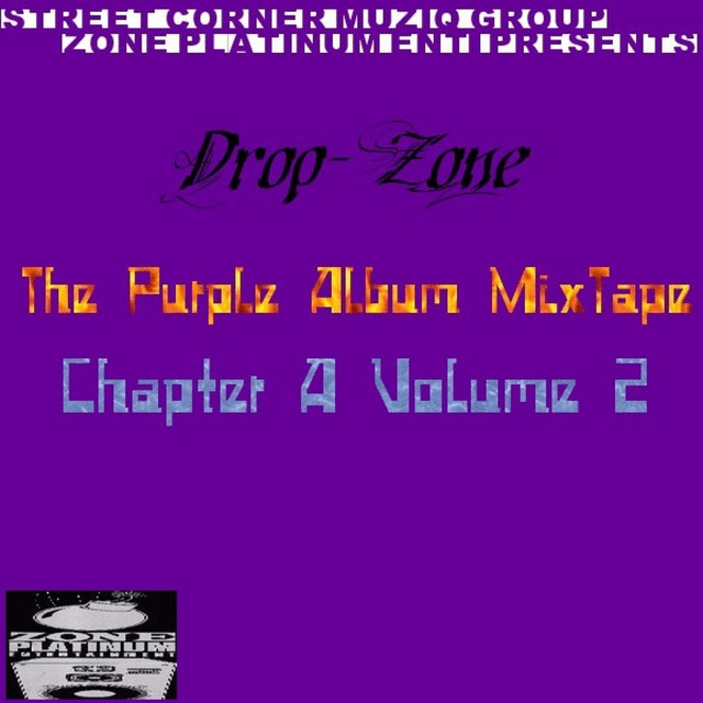 'Drop-Zone' The Purple Album MixTape Chapter A Volume 2 cover art